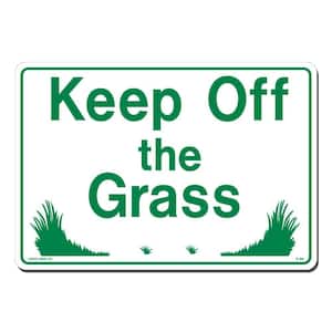 14 in. x 10 in. Keep Off the Grass Sign Printed on More Durable, Thicker, Longer Lasting Styrene Plastic