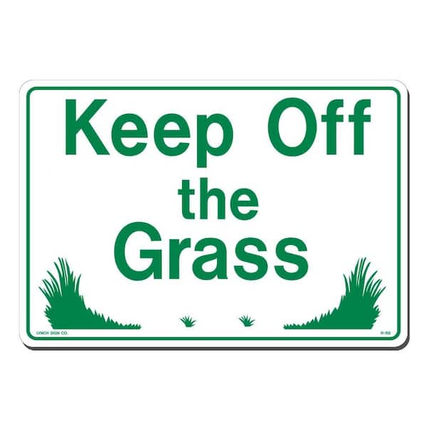 Lynch Sign 14 in. x 10 in. Keep Off the Grass Sign Printed on More Durable, Thicker, Longer Lasting Styrene Plastic