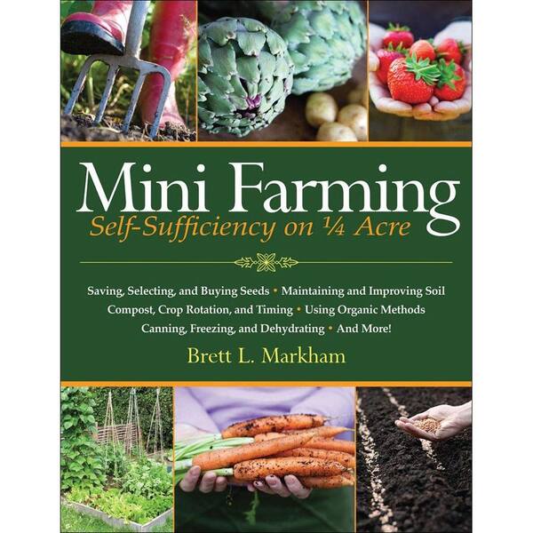Unbranded Mini Farming Book: Self-Sufficiency on 1/4 Acre