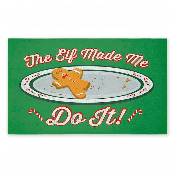 The Elf Made Me Do it Green 18 in. x 30 in. Polyester Non-Slip Outdoor Door Mat