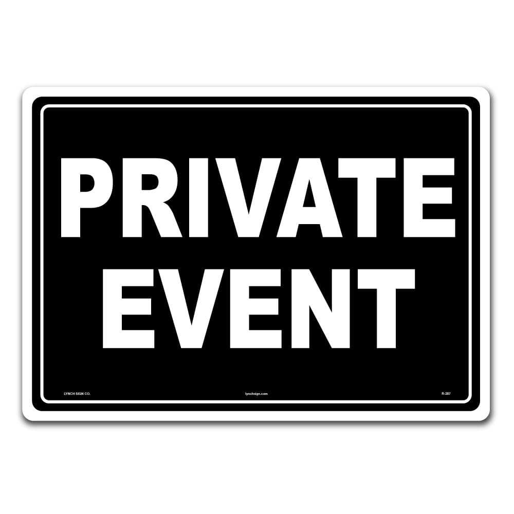 14 in. x 10 in. Private Event Sign Printed on More Durable Thicker Longer Lasting Plastic Styrene price history on PriceWatchPro