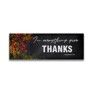 "In Everything Give Thanks" by WGI Gallery Unframed Thanksgiving Art Print 7 in. x 20 in.