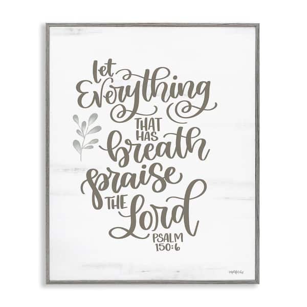 Stupell Industries Praise The Lord Proverb by Imperfect Dust Gray Framed Religious Giclee Art Print 30 in. x 24 in.