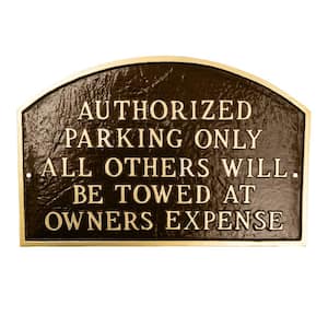 Authorized Parking Only All Others Will Be Towed Large Arch Statement Plaque - Oil Rubbed/Gold