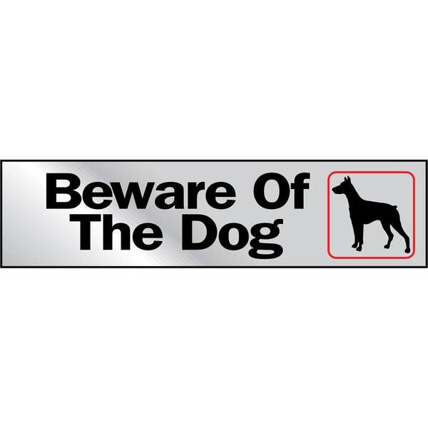 HY-KO 2 in. x 8 in. Mylar Beware of Dog Sign