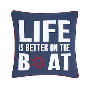 Blue Better On The Boat 18 in. x 18 in. Standard Throw Pillow