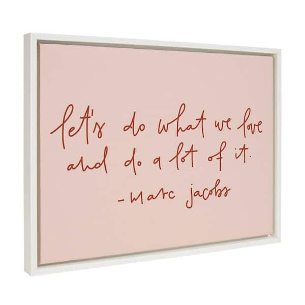 Sylvie "Do What We Love" by Maja Tomljanovic Framed Words Art Print 24 in. x 18 in.