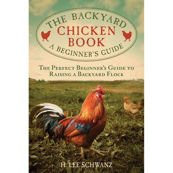 Unbranded The Backyard Chicken Book: A Beginner's Guide