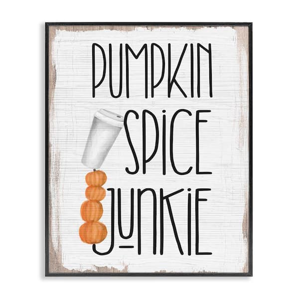 Stupell Industries Pumpkin Spice Junkie Coffee Cup by Daphne Polselli Black Framed Graphic Food Art Print 11 in. x 14 in.