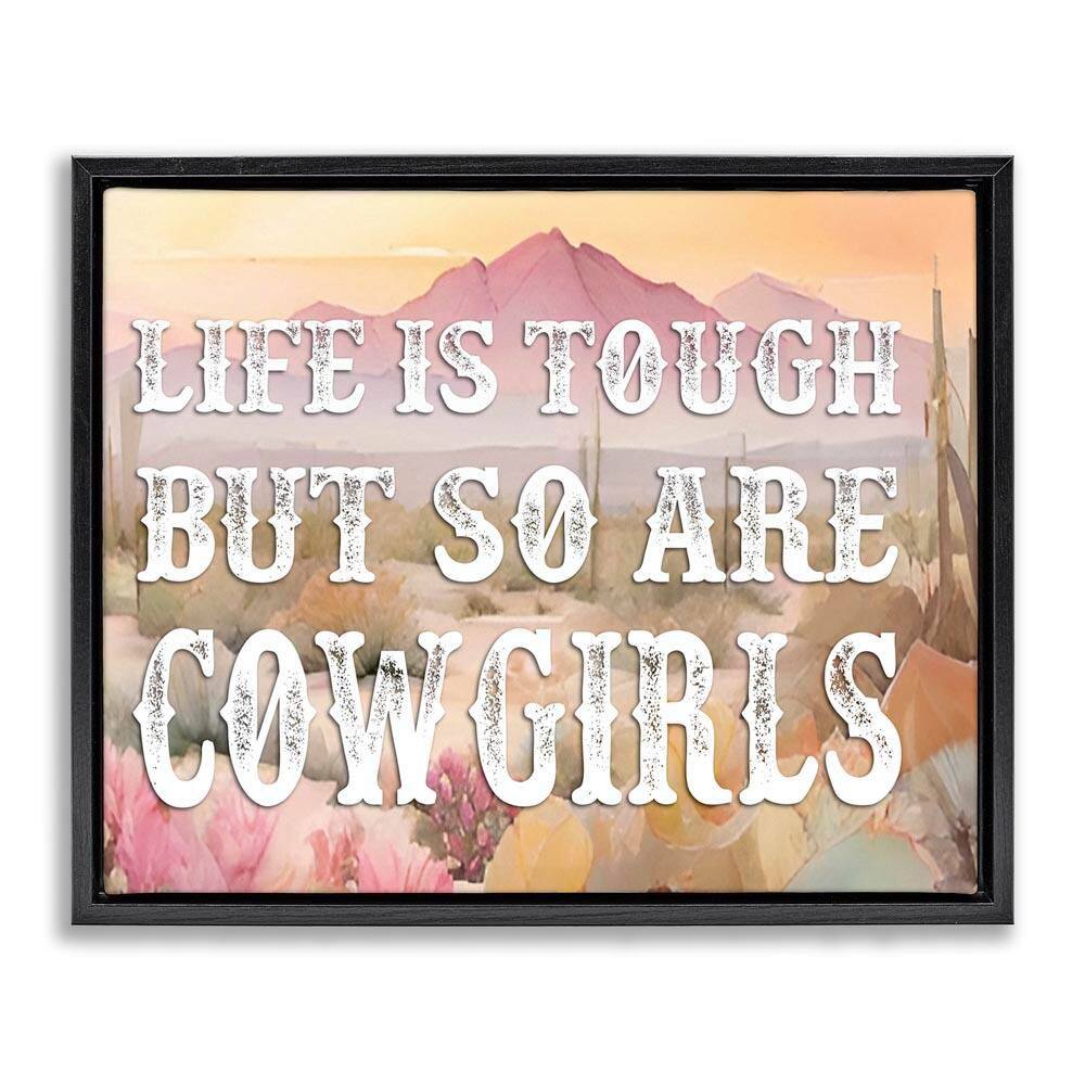 Life & Cowgirls Are Tough by Lettered and Lined Black Floater Frame Nature Graphic Art Print 25 in. x 31 in. price history on PriceWatchPro