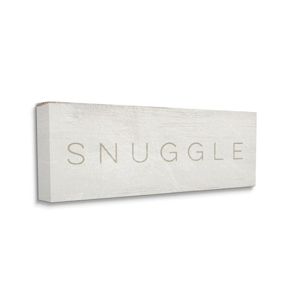 Stupell Industries "Snuggle Text Minimal Distressed Beige Paint" Daphne Polselli Unframed Typography Canvas Wall Art Print 10 in. x 24 in.