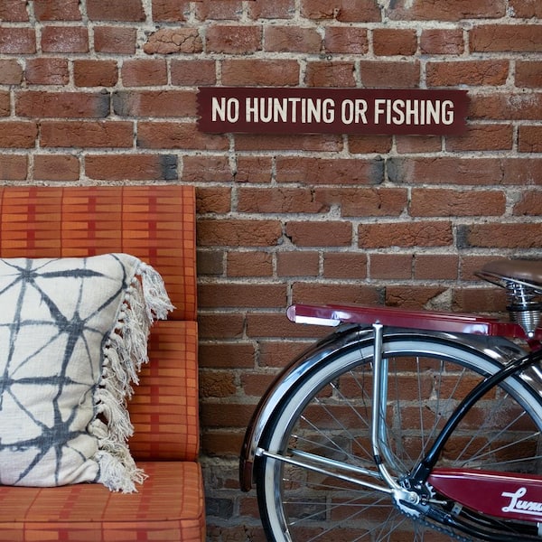 No Hunting or Fishing Rustic Wood Decorative Sign
