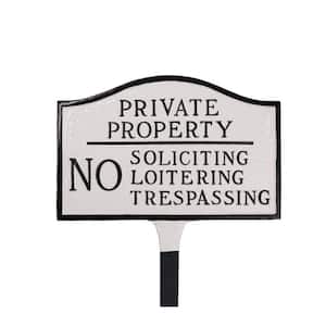 Private Property, No Soliciting, No Loitering Standard Statement Plaque with Lawn Stakes - White/Black