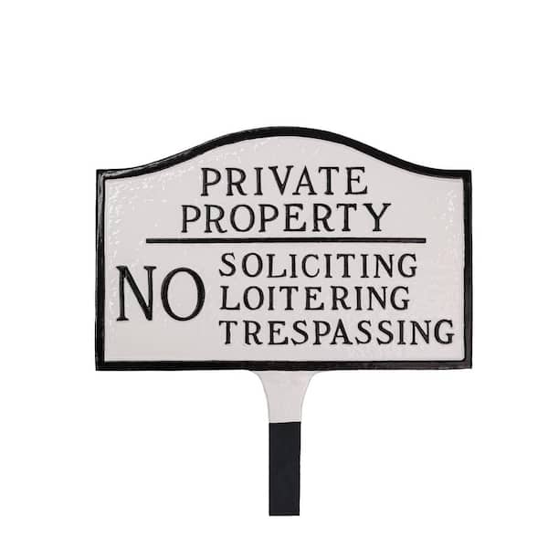 Private Property, No Soliciting, No Loitering Standard Statement Plaque with Lawn Stakes - White/Black