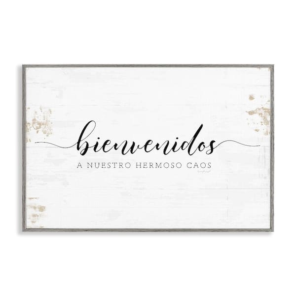 Stupell Industries Welcome Beautiful Chaos by Jennifer Pugh Gray Framed Typography Giclee Art Print 12 in. x 18 in.