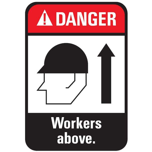 Hillman 7 in. x 10 in. Danger Worker Above Sign