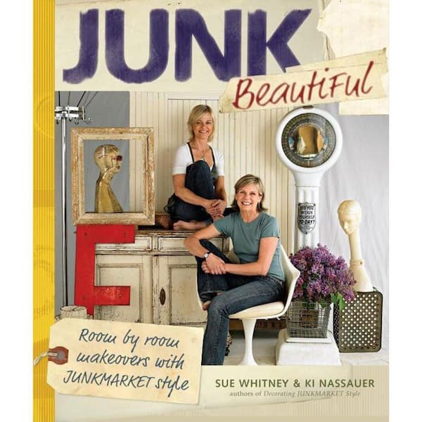 Unbranded Junk Beautiful: Room by Room Makeovers with Junkmarket Style