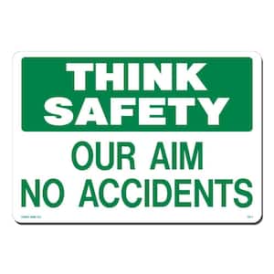14 in. x 10 in. Think Safety Sign Printed on More Durable, Thicker, Longer Lasting Styrene Plastic