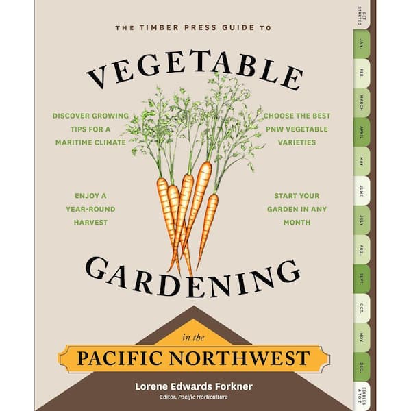 Unbranded The Timber Press Guide to Vegetable Gardening in the Pacific Northwest