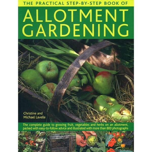 Unbranded The Practical Step-By-Step Book of Allotment Gardening