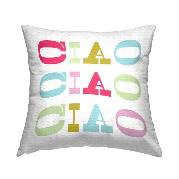 Stupell Industries Ciao Typography Pattern Outdoor Printed Throw Pillow by Lil' Rue