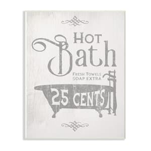10 in. x 15 in. "Grey and White Hot Bath Tub Vintage Sign" by Daphne Polselli Wood Wall Art