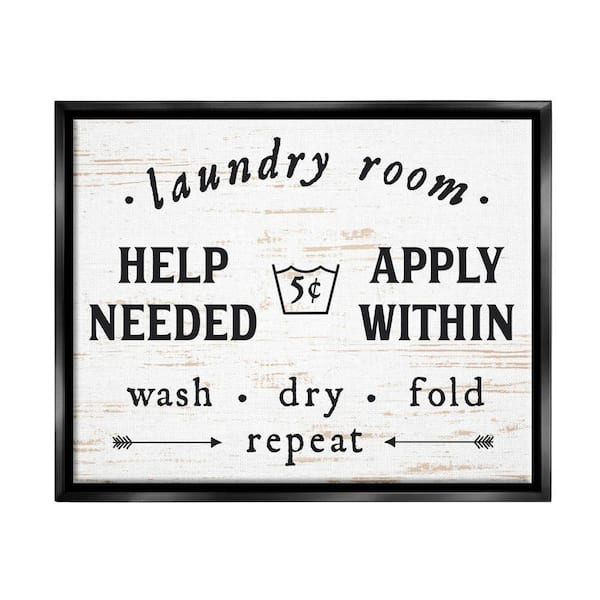 The Stupell Home Decor Collection Laundry Room Help Needed Apply Within ...