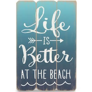 Life is Better at the Beach Wood Decorative Sign