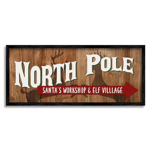 Stupell Industries Rustic North Pole with Arrow by Kim Allen 1-Piece Framed Graphic Print Typography Poster Art Print 24 in. x 10 in.