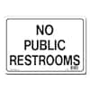 Lynch Sign 10 in. x 7 in. No Public Restrooms Sign Printed on More ...