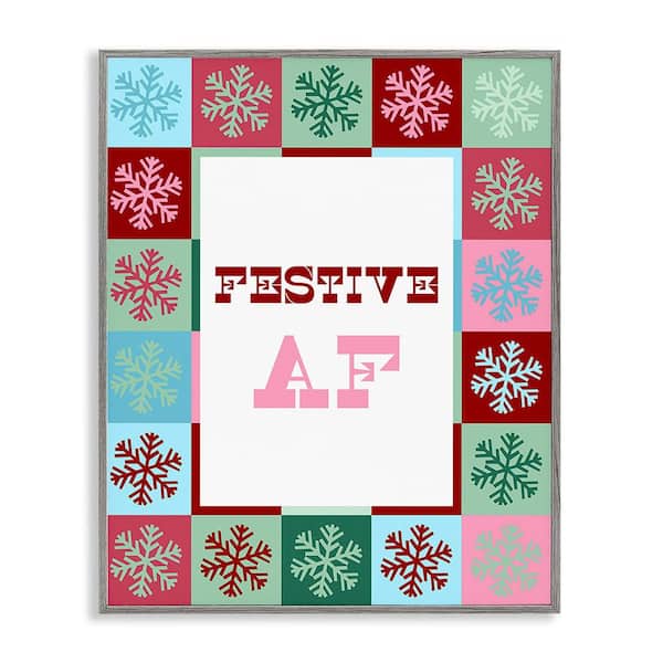 Stupell Industries Festive AF with Snowflakes by Lil' Rue 1-Piece Framed Graphic Print Typography Poster Art Print 14 in. x 11 in.