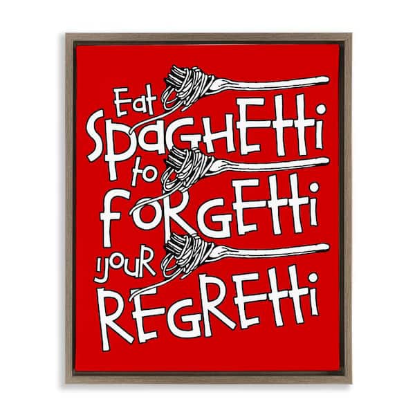 Stupell Industries Funny Eat Spaghetti Phrase by Ahmed Sameh Hussein Brown Floater Frame Food Graphic Art Print 31 in. x 25 in.