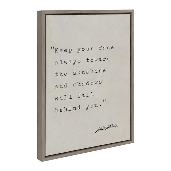 Kate and Laurel Sylvie Keep Your Face Walt Whitman by Saint and Sailor Studios Gray Framed Art Print 18 in. x 24 in.