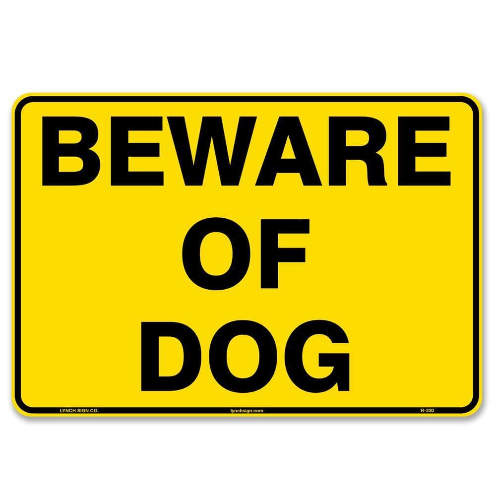 Lynch Sign 10 in. x 7 in. Beware Of Dog Sign Printed on More