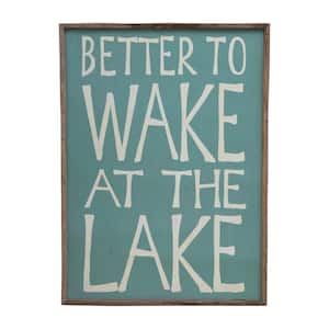 "Better To Wake at the Lake" Recycled Wood Framed Home Wall Art Print 33 in. x 24 in. .