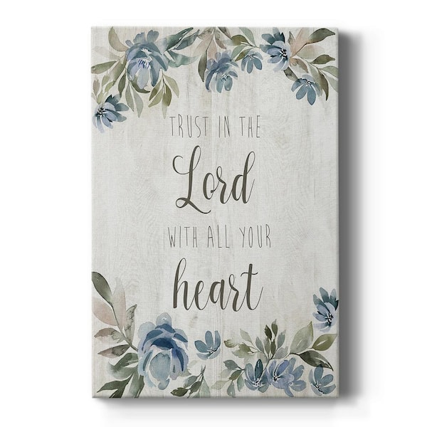 Wexford Home Trust in the Lord by Wexford Homes Unframed Giclee Home Art Print 48 in. x 32 in.