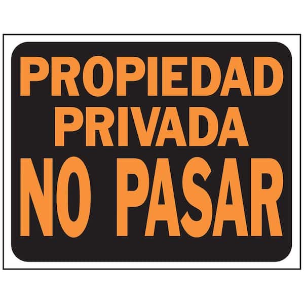Everbilt 15 in. x 19 in. Plastic Propiedad Privada No Pasar Sign