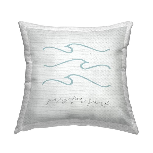 Stupell Industries Pray for Surf Nautical Beach Phrase Tranquil Waves Printed Pillow Off-White Square Outdoor Throw Pillow