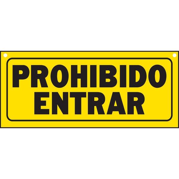 Everbilt 6 in. x 14 in. Plastic Prohibido Entrar Sign
