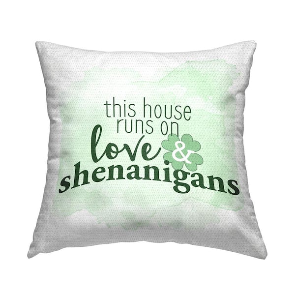 Stupell Industries This House Love and Shenanigans Shamrock Green Square Outdoor Throw Pillow