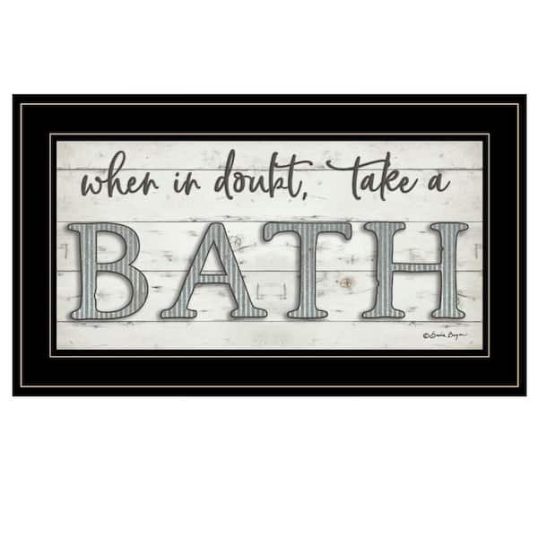 Charlie When in Doubt Take Bath 1-Piece Framed Wall Art 12 in. x 21 in.