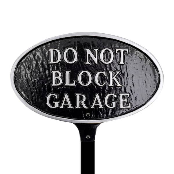 Montague Metal Products 8.5 in. x 13 in. Standard Oval Do Not Block Garage Statement Plaque Sign with Lawn Stake - Black/Silver