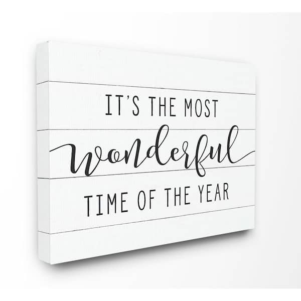 Stupell Industries 16 in. x 20 in."Holiday Most Wonderful Time Of The Year Black and White" by Artist Lettered and Lined Canvas Wall Art