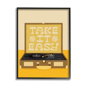 Take it Easy Motivational Vintage Boho Record Player by Jaylnn Heerdt Framed Typography Art Print 30 in. x 24 in.