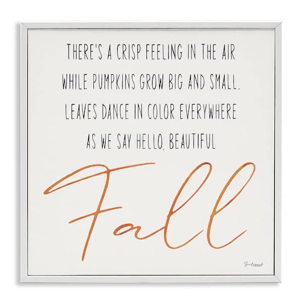 Hello Beautiful Fall Uplifting Rhyme by Soulspeak and Sawdust White Framed Graphic Typography Art Print 12 in. x 12 in.