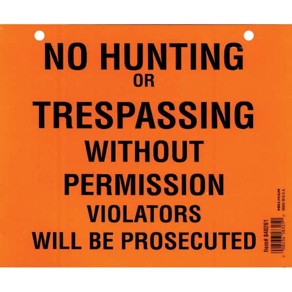 The Hillman Group 7 in. x 8-1/2 in. Orange No Hunting or Trespassing Sign (50-Piece per Pad)