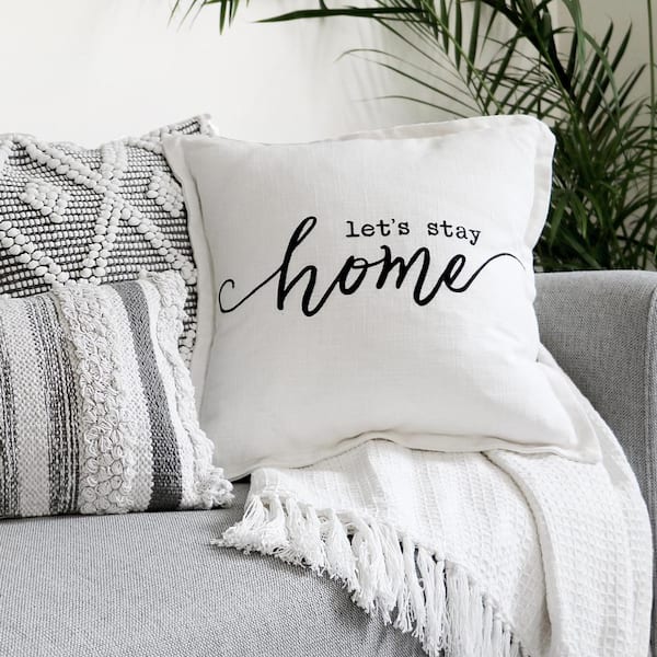 Let's Stay Home Script White 20 in. x 20 in. Throw Pillow Cover