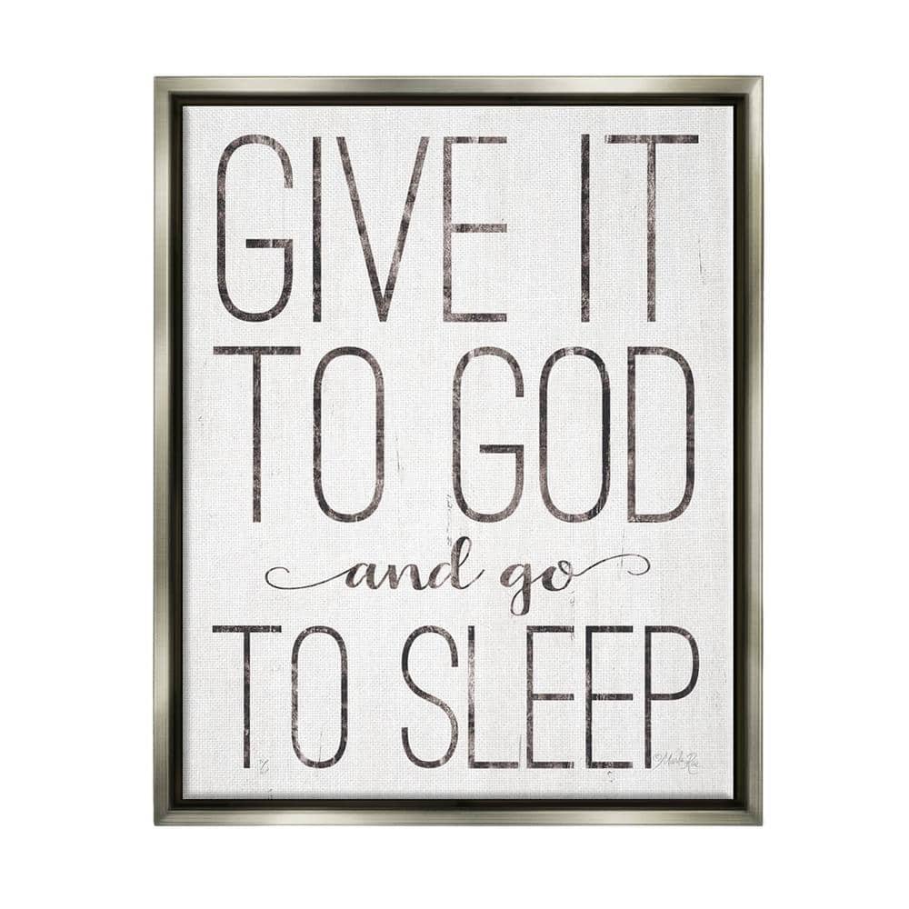 Give It To God and Go To Sleep Wood Look Sign by Marla Rae Floater Frame Religious Wall Art Print 21 in. x 17 in. . price history on PriceWatchPro