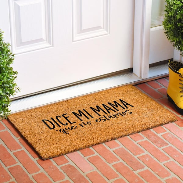 Dice mi Mama que no estamos Doormat 24" x 36"