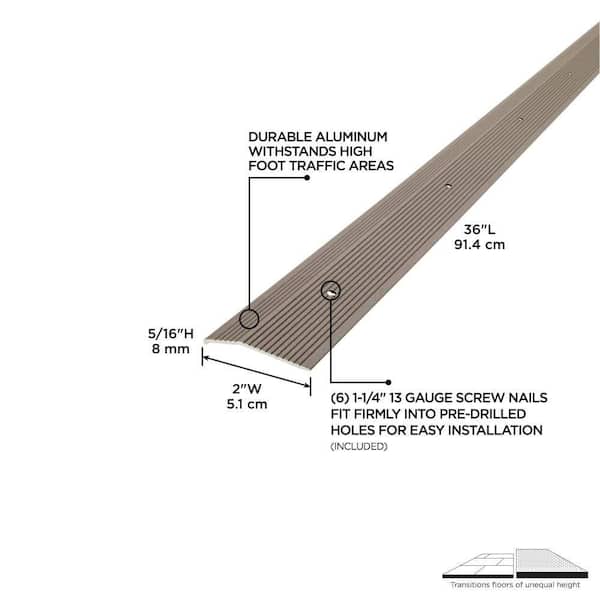 2"X 36" WARM GRAY ALUMINUM CARPET TRIM W/SCREW NAILS